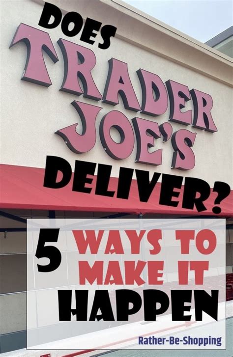 does trader joe's offer delivery